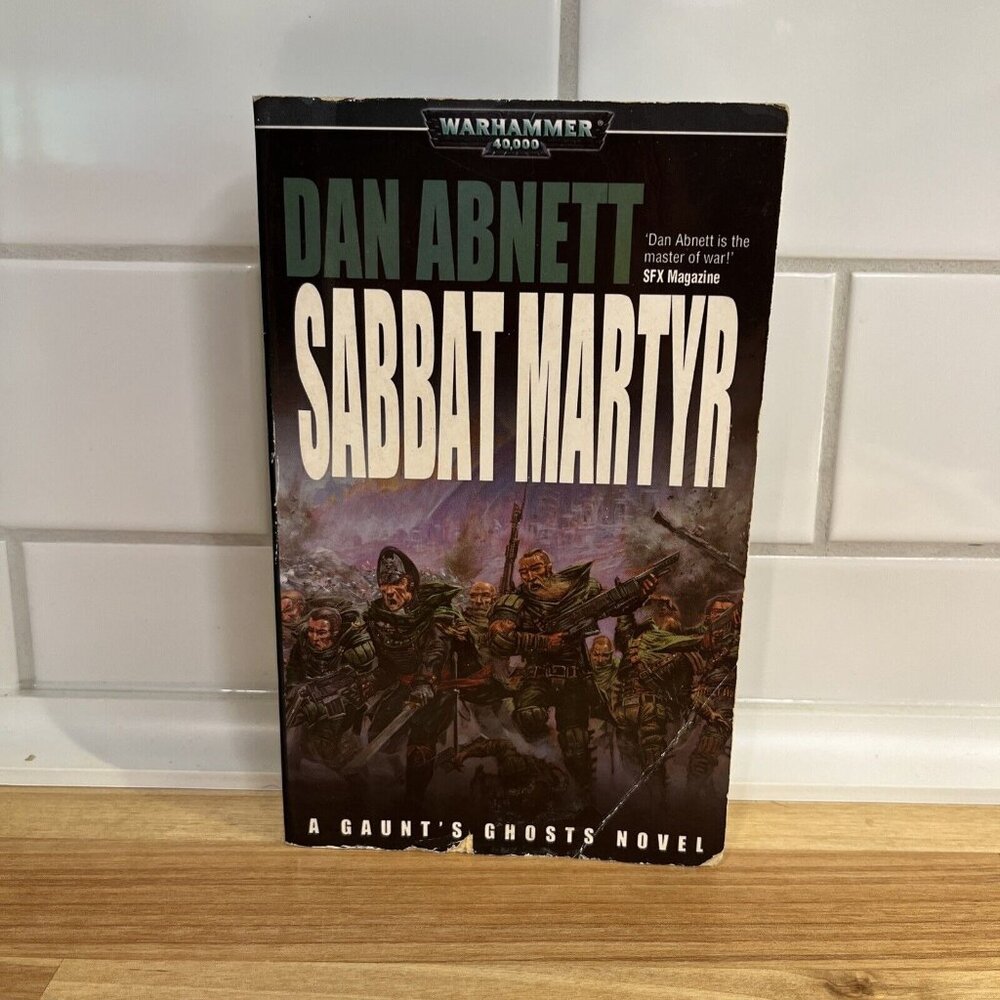 Sabbat Martyr by Dan Abnett Gaunt's Ghosts Novel 2004 Trade Paperback